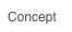 Concept